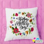 Happy Mothers Day Cushion Best Gift for MOM