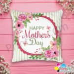 Best Gift for MOM Happy Mothers Day Cushion