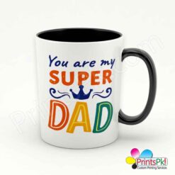 You Are My Super Dad Mug