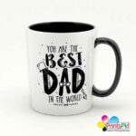 You are the Best Dad in the World