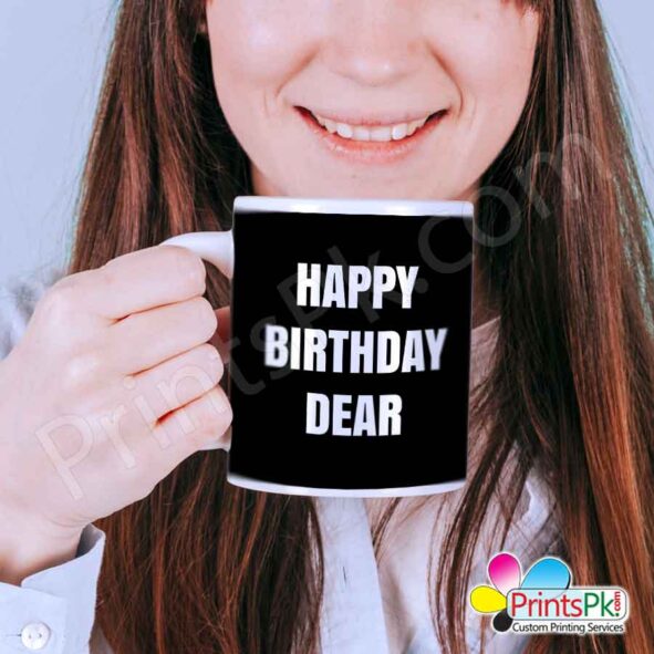 Happy Birthday Dear Mug, Birthday Mug,