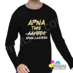 Apna Time Aayega Apun layega T-shirt