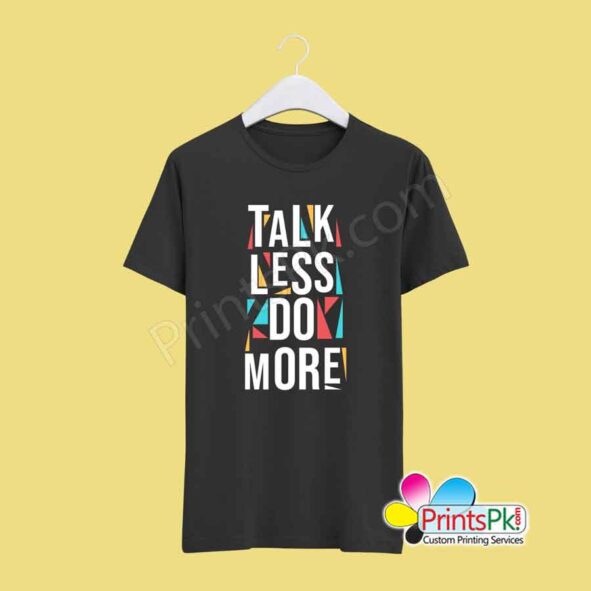 talk less do more t shirt