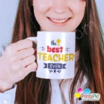 The Best Teacher Ever Mug