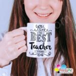 You are the Best Teacher in The World