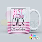 Best Teacher Ever Mug with Her Name