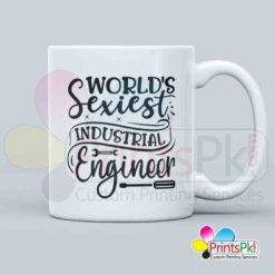 World sexiest industrial engineer qoute on mug, best gift for Industrial engineer