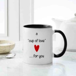 A cup of love for you quote mug, inappropriate thoughts mugs